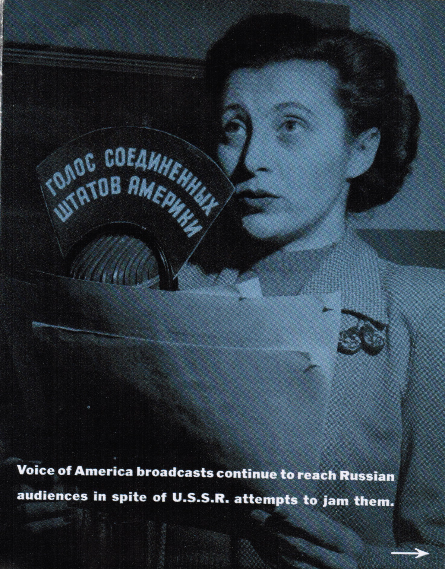 Voice of America Russian Service broadcaster Helen Zhemchuzhny Bates Yakobson. The sign on the microphone says: "The Voice of the United States of America." The photograph was used in a 1952 US State Department promotional pamphlet.